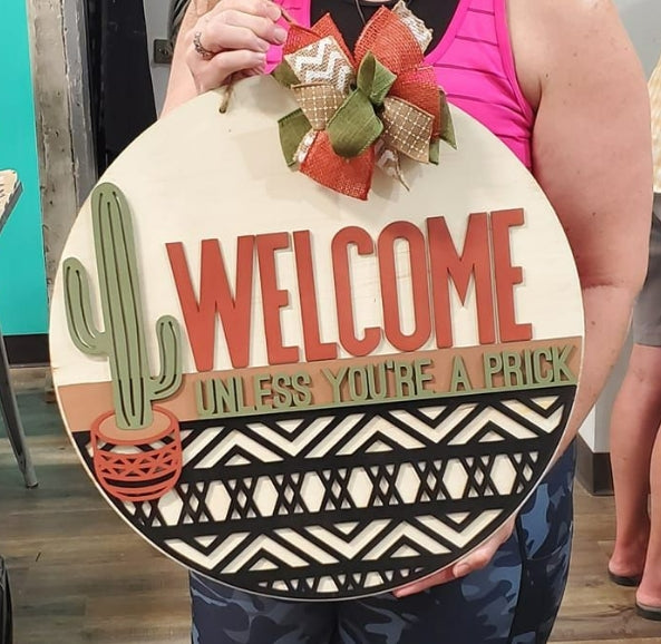 Welcome Unless You're a Prick: 3D Round Door Hanger