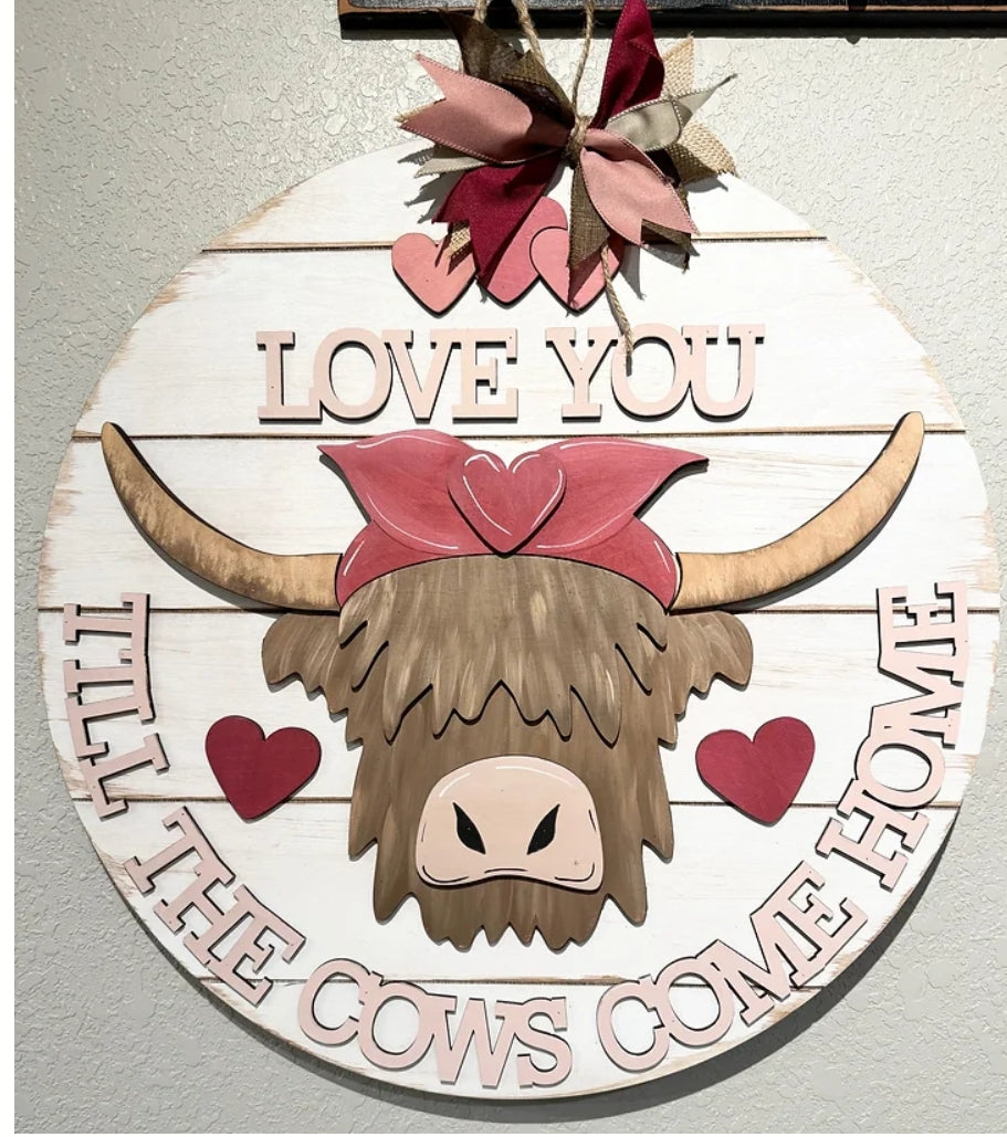 Love You till the Cows Home: 3D Round Door Hanger