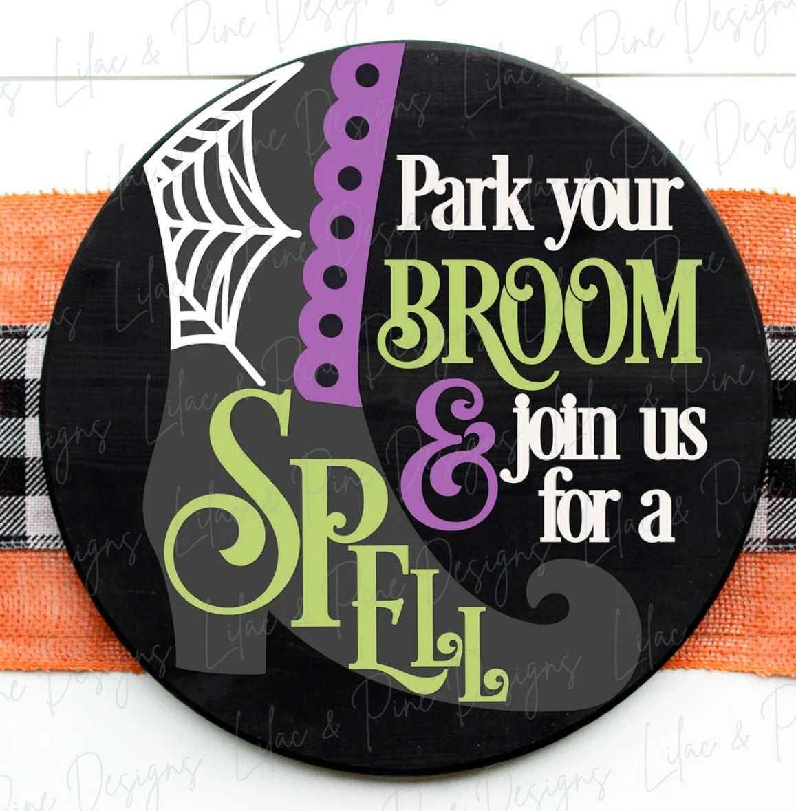 Park Your Broom Join us for a Spell: 3D Round Door Hanger