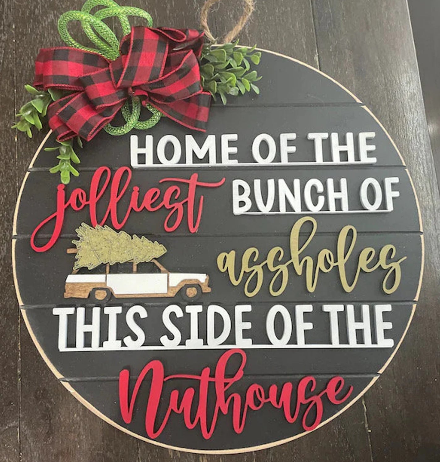Jolliest Bunch of Assholes w Station Wagon: 3D Round Door Hanger