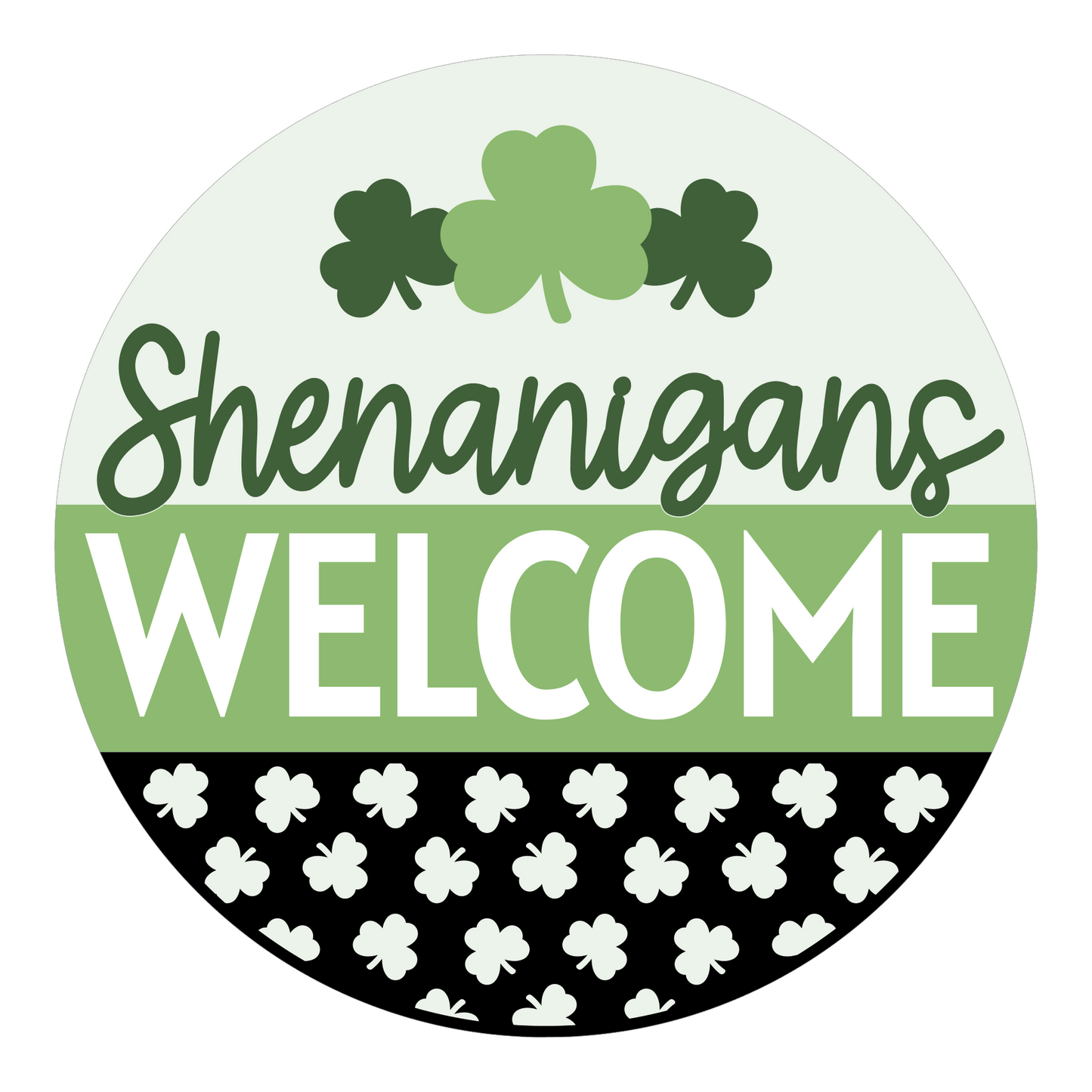 Shenanigans Welcome St Patrick's Day - 3D Round Door Hanger