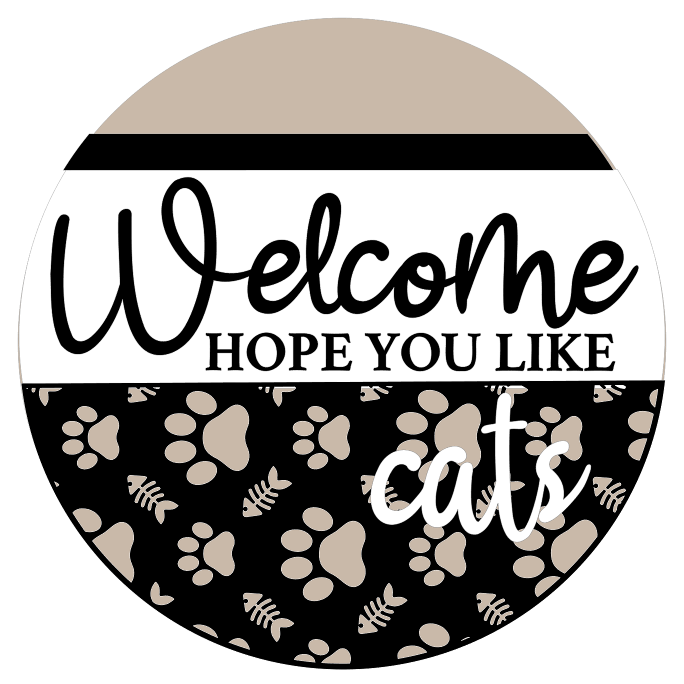 Welcome - Hope You Like Cats: 3D Round Door Hanger