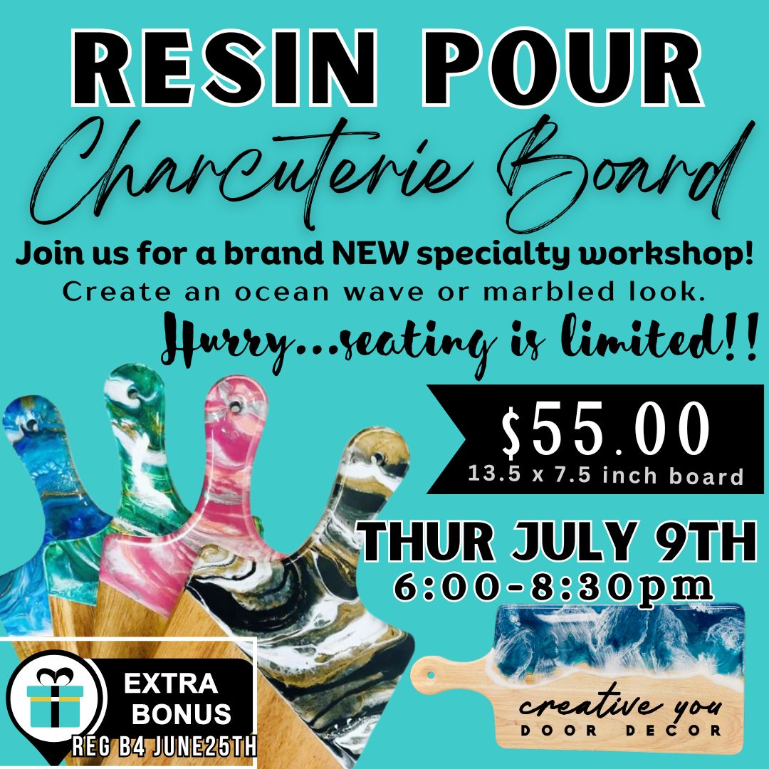 THU JUL 9TH @ 6PM | RESIN POURED CHARCUTERIE BOARD