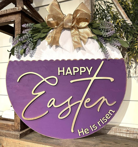 Happy Easter, He Is Risen: 3D Round Door Hanger